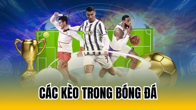 các kèo trong bóng đá